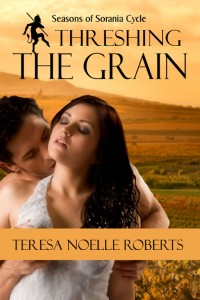 Cover of dark fantasy romance Thresing the Grain
